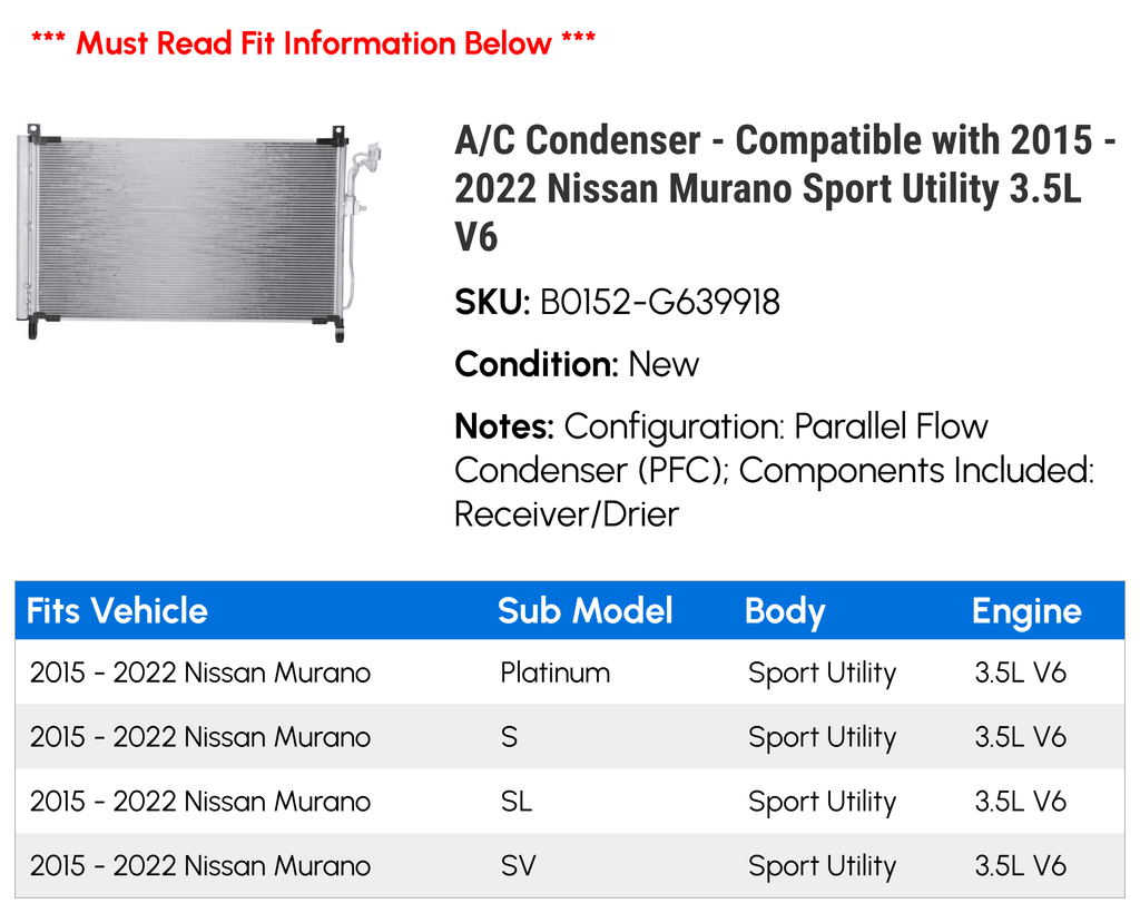 A/C Condenser - Compatible with 2015 - 2022 Nissan Murano Sport Utility 3.5L V6 2016 2017 2018 2019 2020 2021